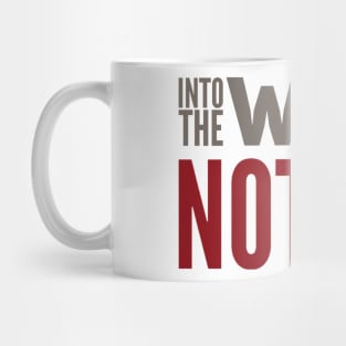 Into the wine Not the label Mug